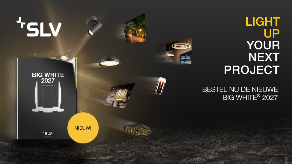 BIG WHITE&reg; 2027: vraag nu de nieuwe catalogus aan met alle verlichting van SLV